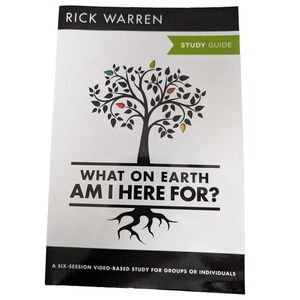 What On Earth Am I Here For? Study Guide (Purpose Driven Life) By Rick Warren